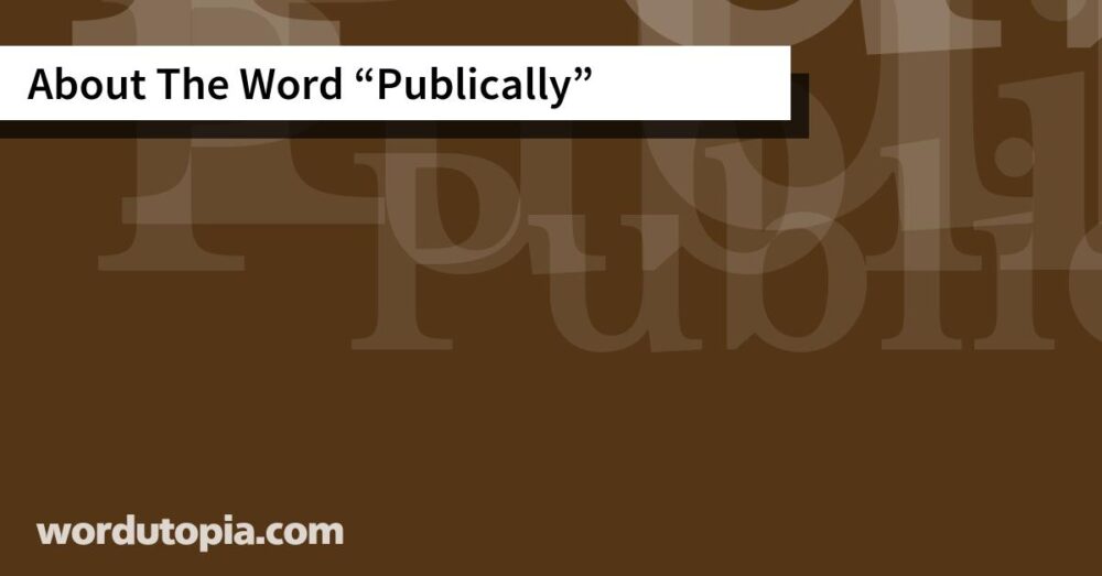 About The Word Publically