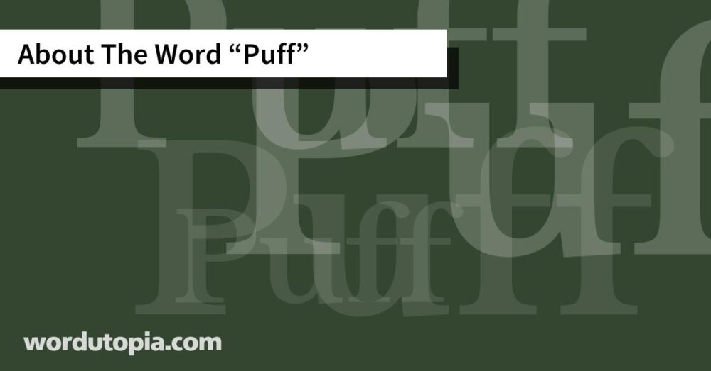 About The Word Puff