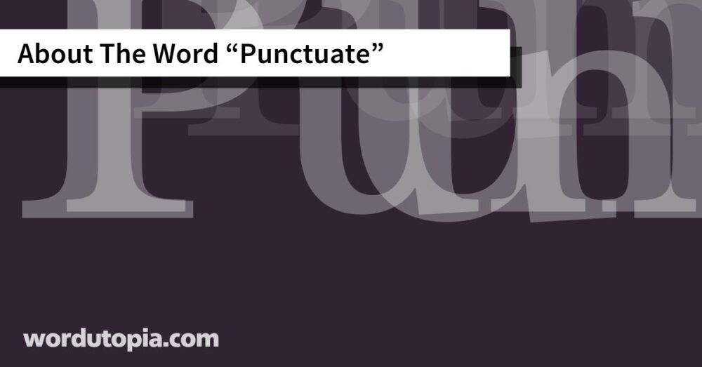 About The Word Punctuate