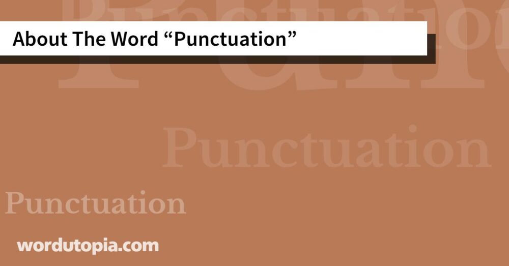 About The Word Punctuation