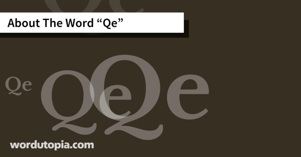 About The Word Qe