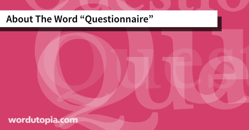 About The Word Questionnaire