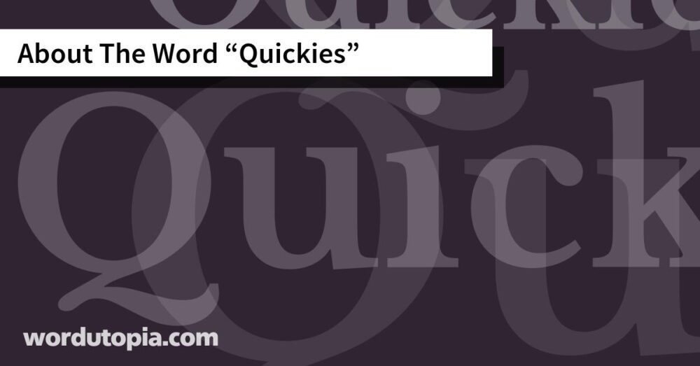 About The Word Quickies
