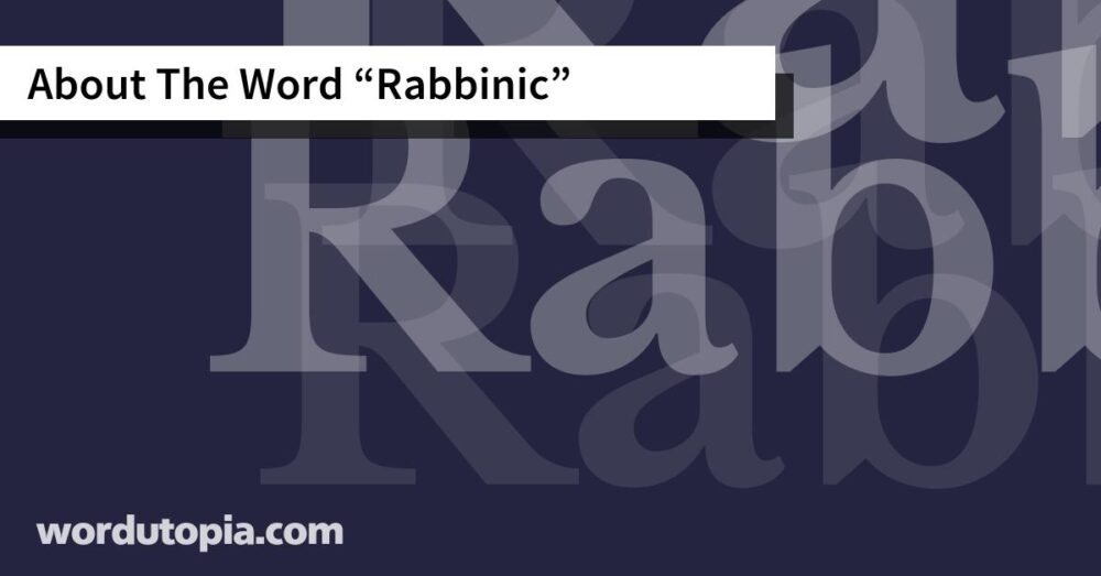 About The Word Rabbinic