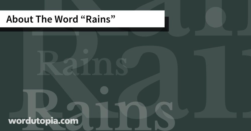 About The Word Rains