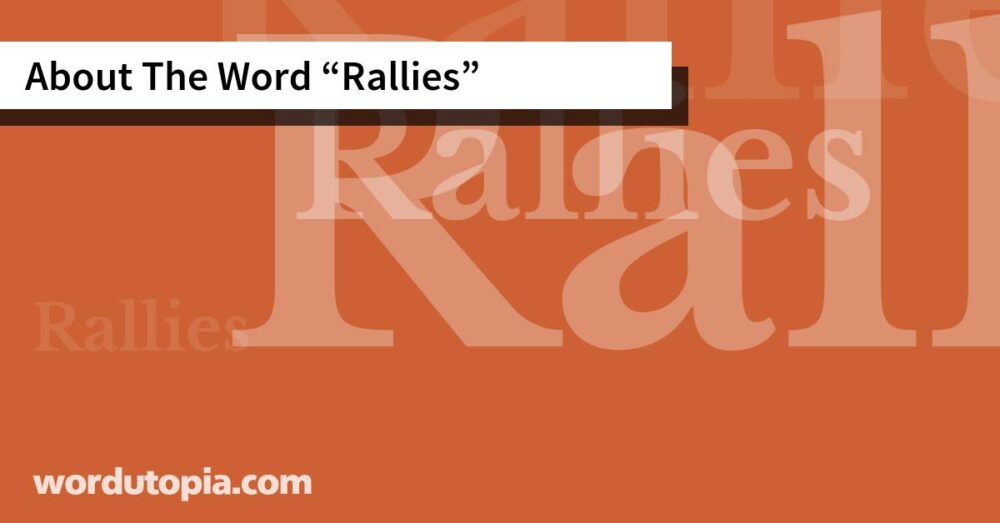 About The Word Rallies
