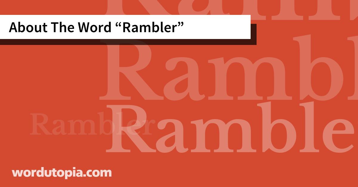 About The Word Rambler