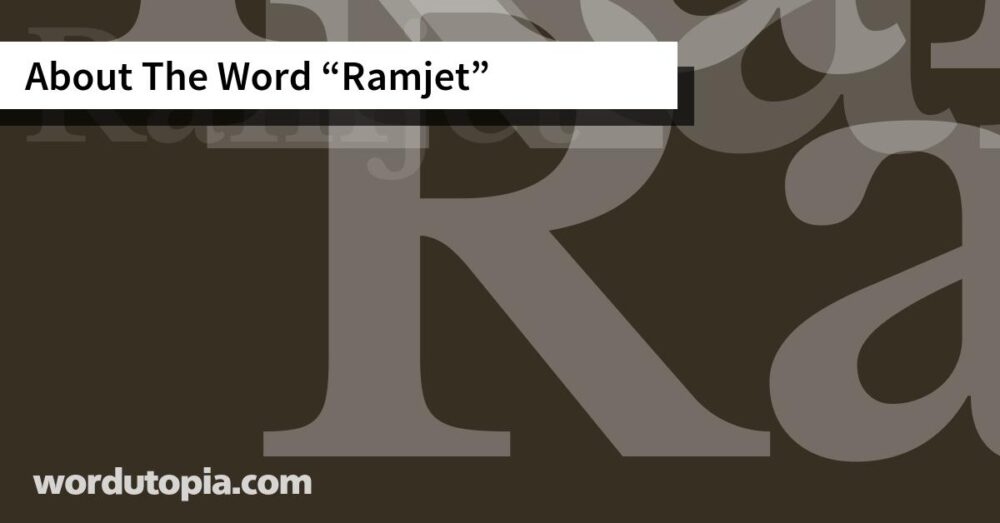 About The Word Ramjet