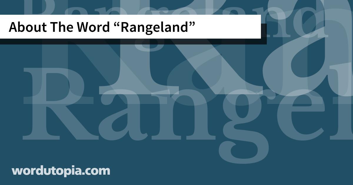 About The Word Rangeland