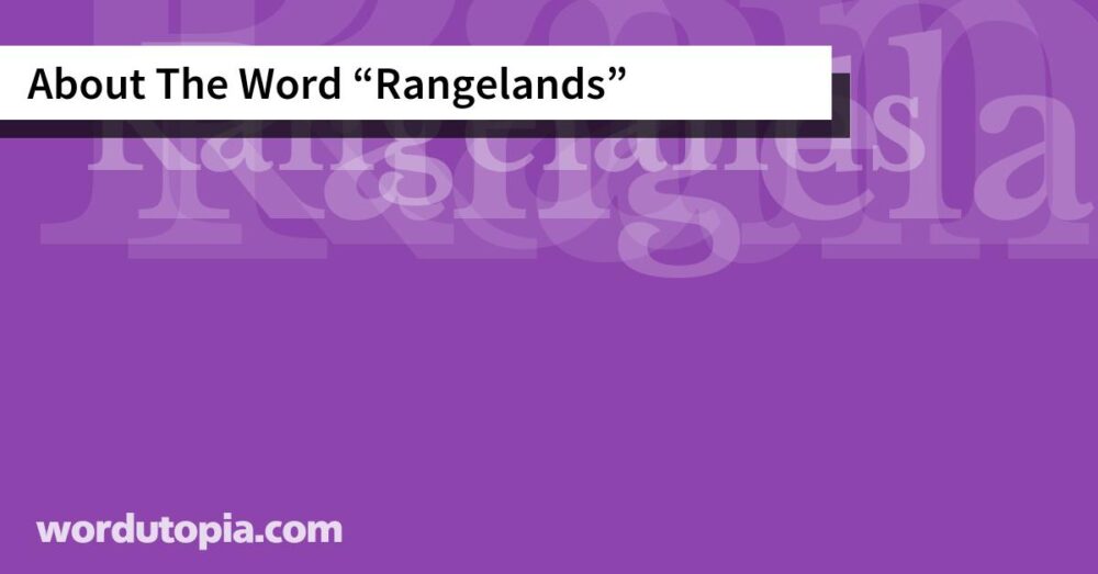 About The Word Rangelands