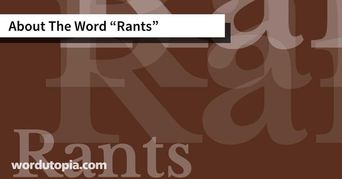 About The Word Rants