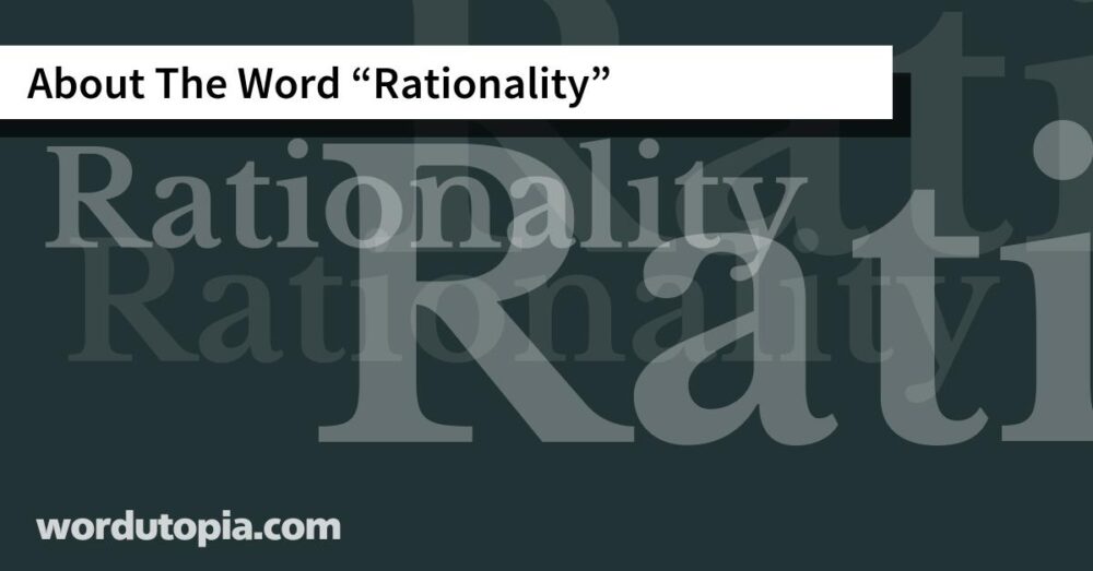 About The Word Rationality