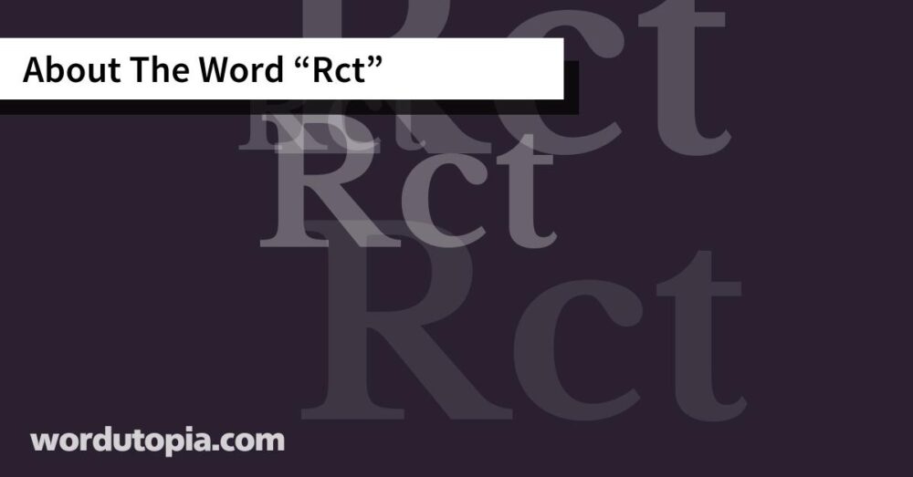 About The Word Rct