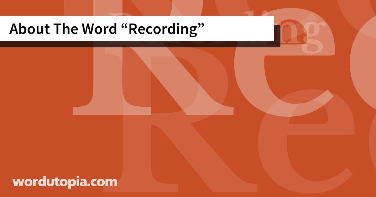 About The Word Recording