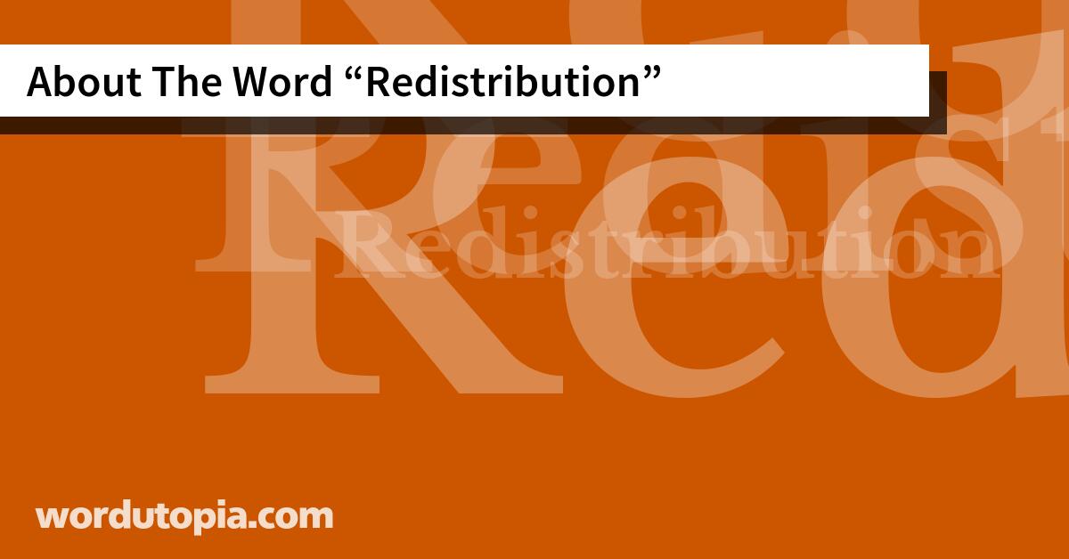 About The Word Redistribution