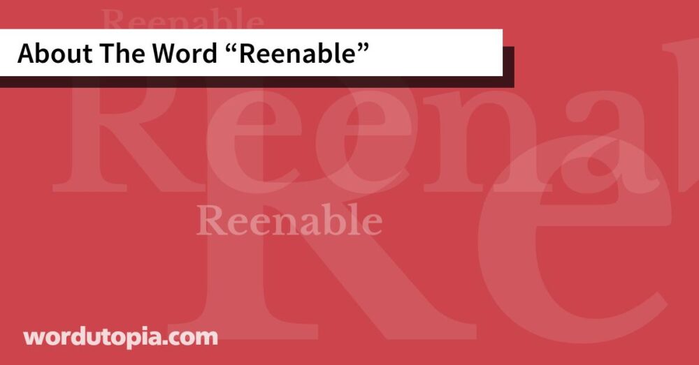 About The Word Reenable