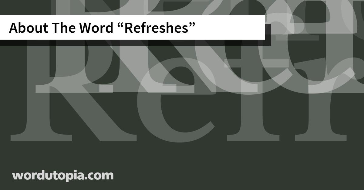 About The Word Refreshes