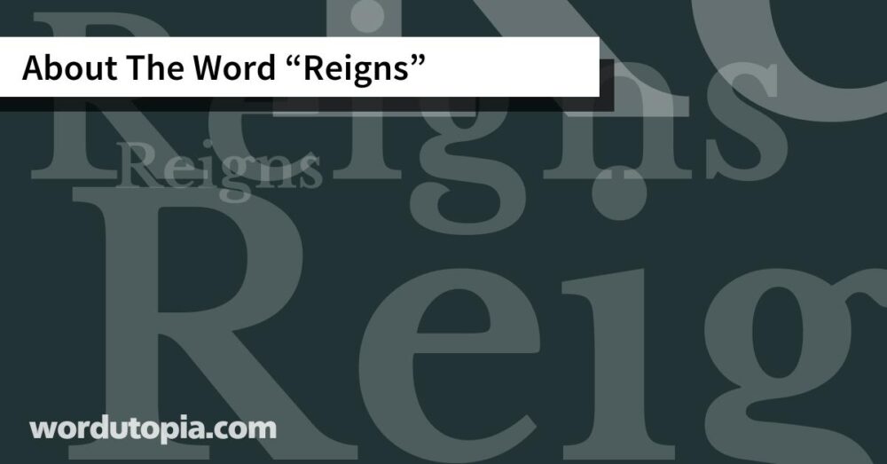 About The Word Reigns