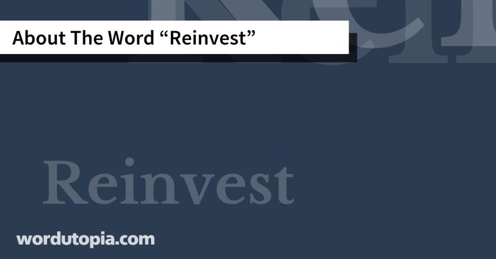 About The Word Reinvest