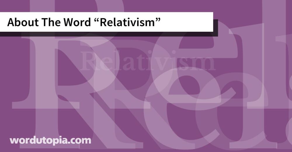 About The Word Relativism