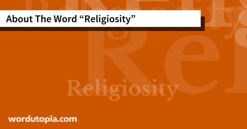 About The Word Religiosity