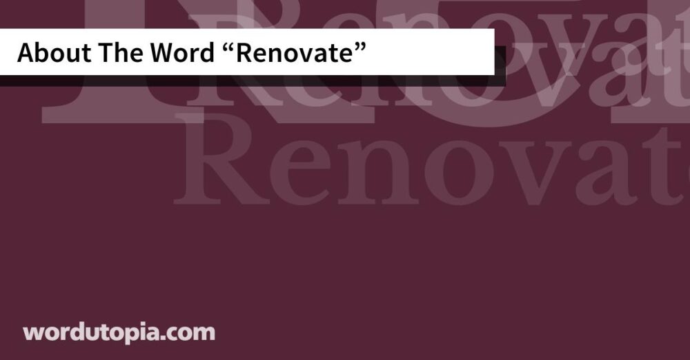 About The Word Renovate