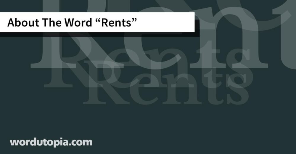 About The Word Rents