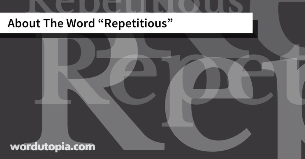 About The Word Repetitious