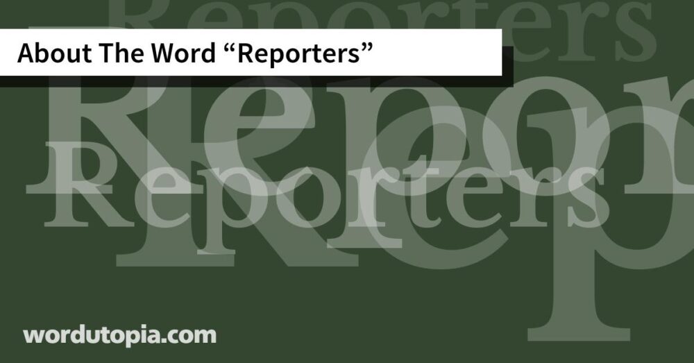 About The Word Reporters