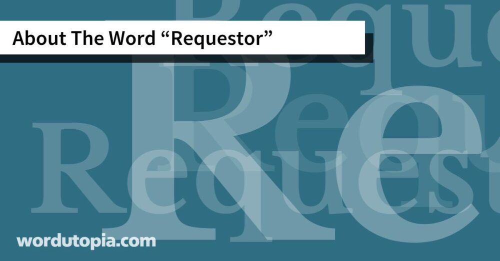 About The Word Requestor