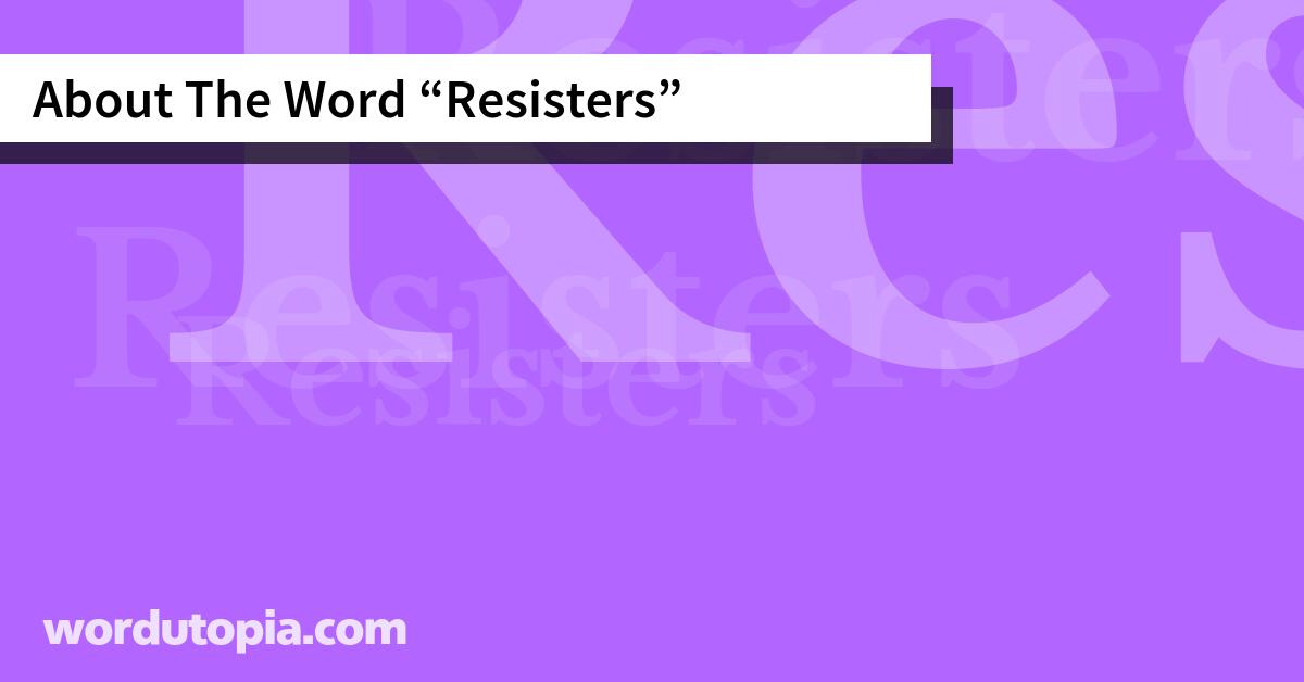 About The Word Resisters