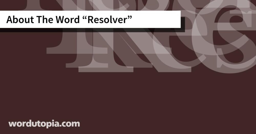 About The Word Resolver