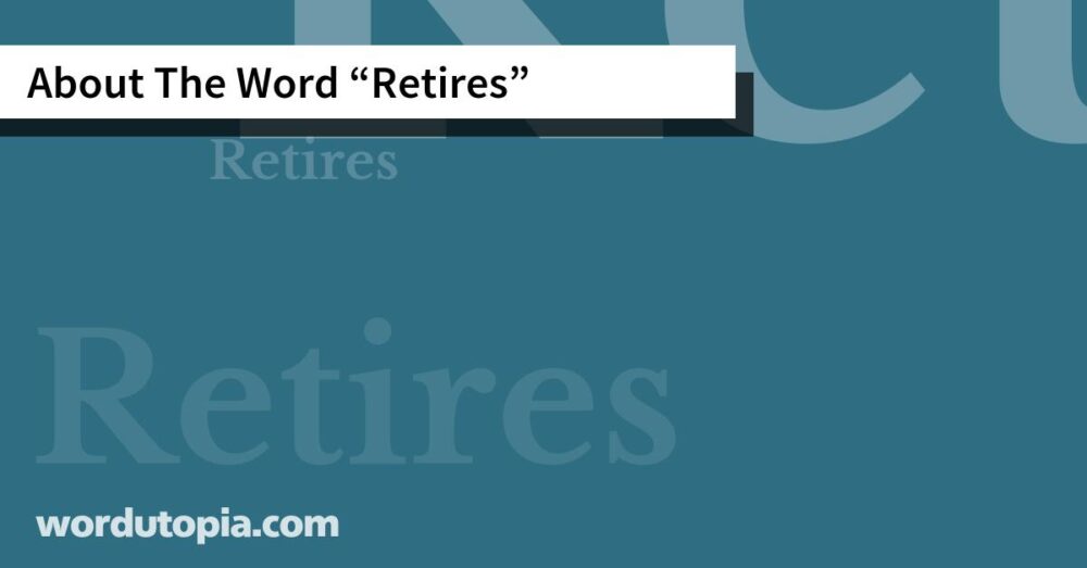 About The Word Retires