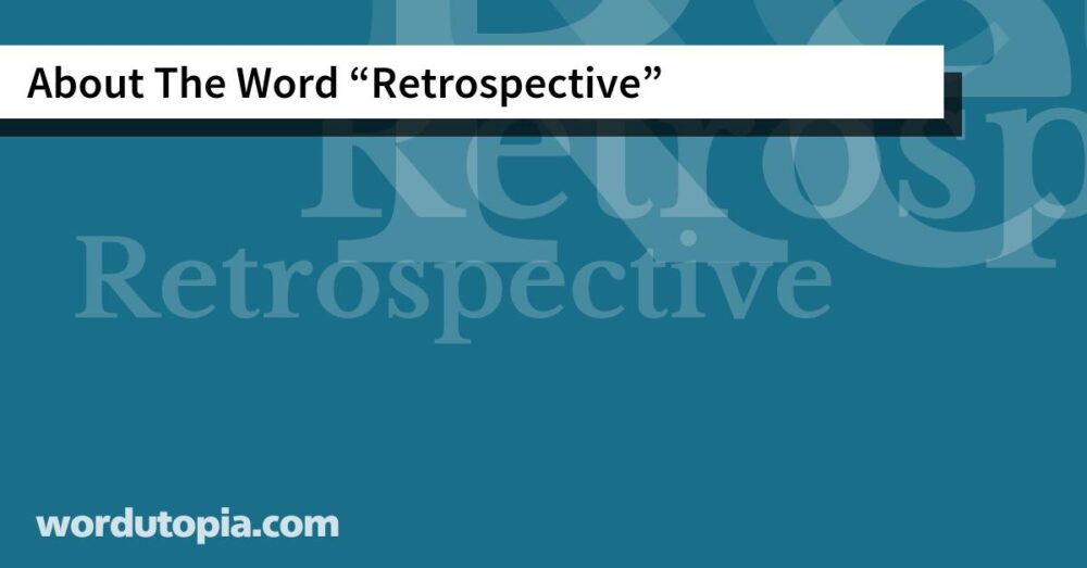 About The Word Retrospective