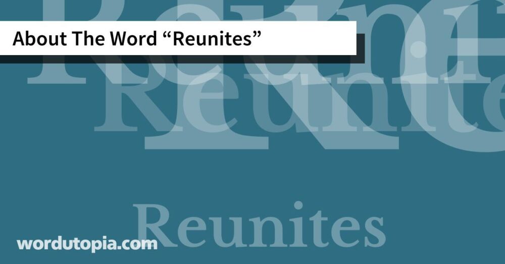 About The Word Reunites