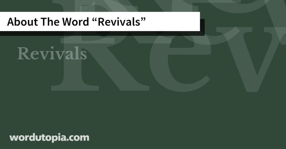About The Word Revivals