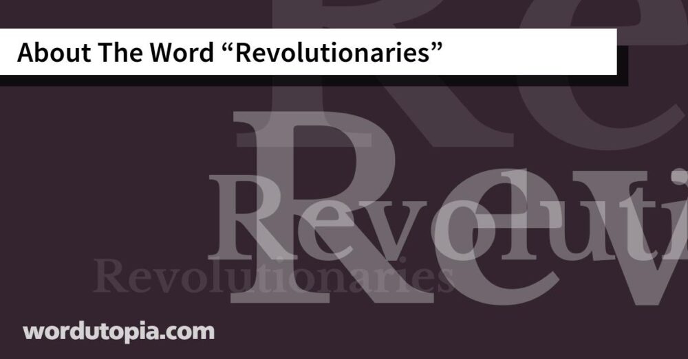 About The Word Revolutionaries