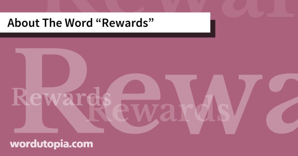About The Word Rewards