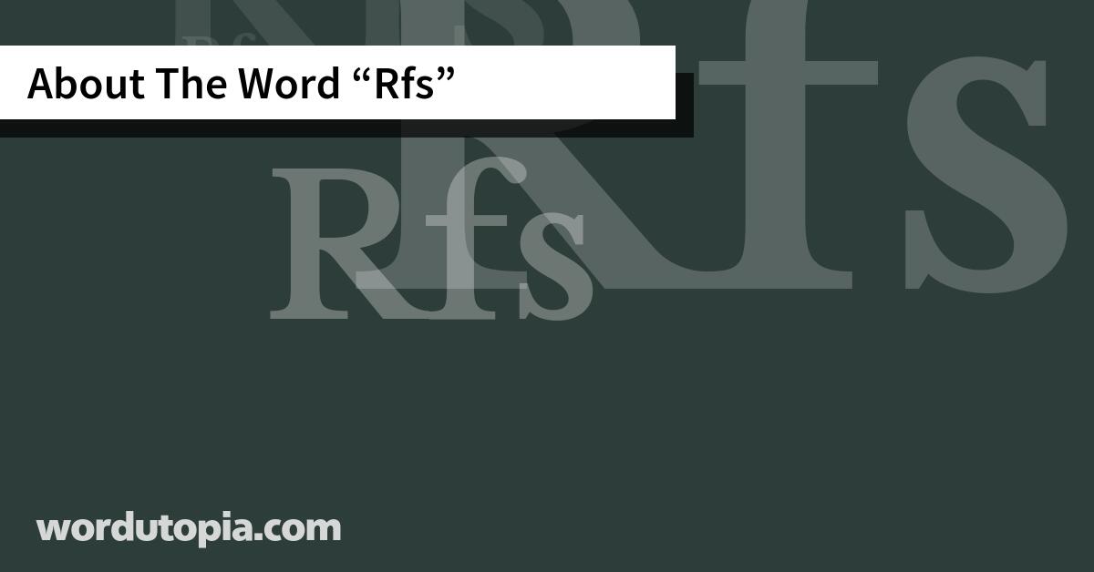About The Word Rfs