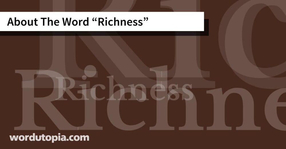 About The Word Richness