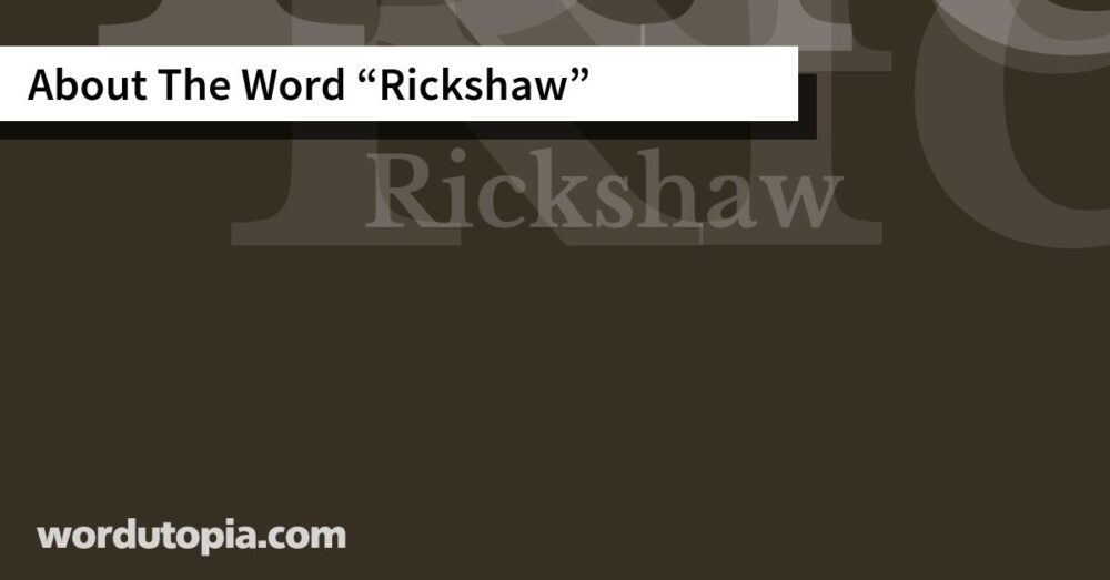 About The Word Rickshaw