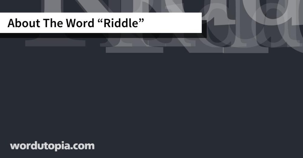 About The Word Riddle