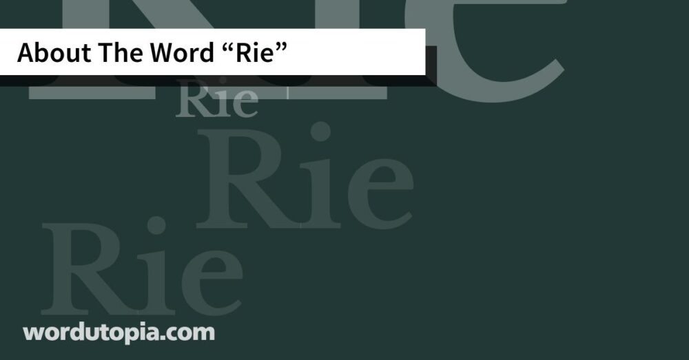 About The Word Rie