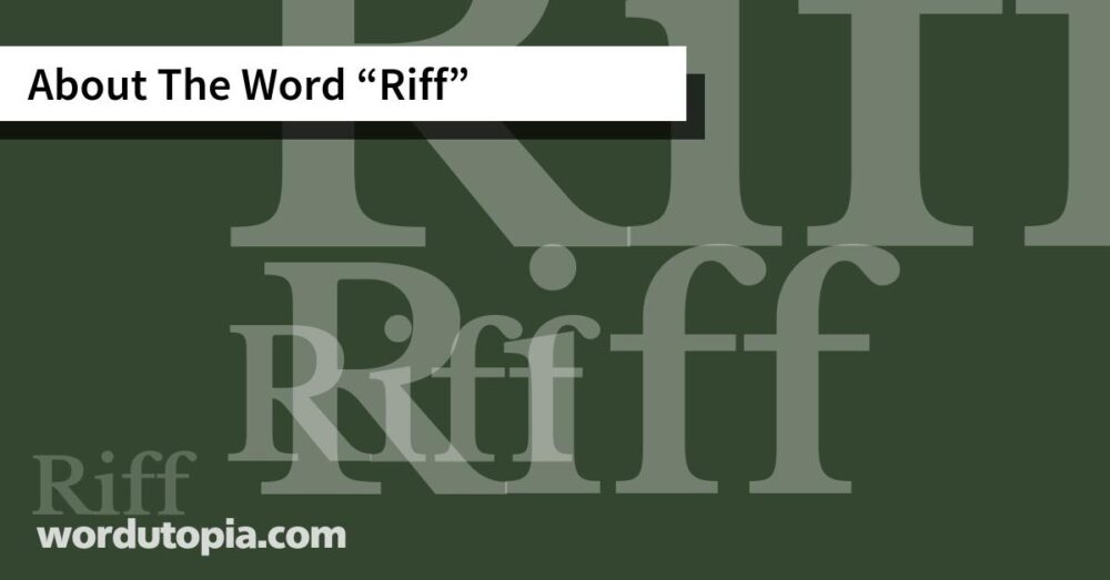 About The Word Riff