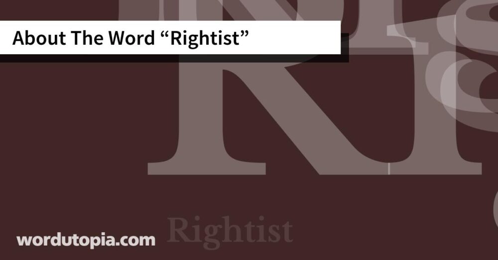 About The Word Rightist