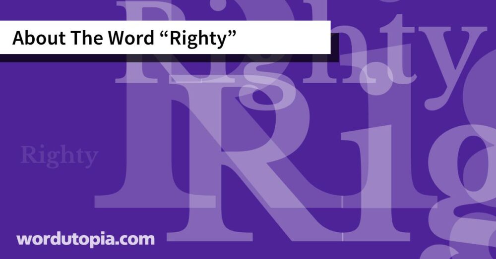 About The Word Righty