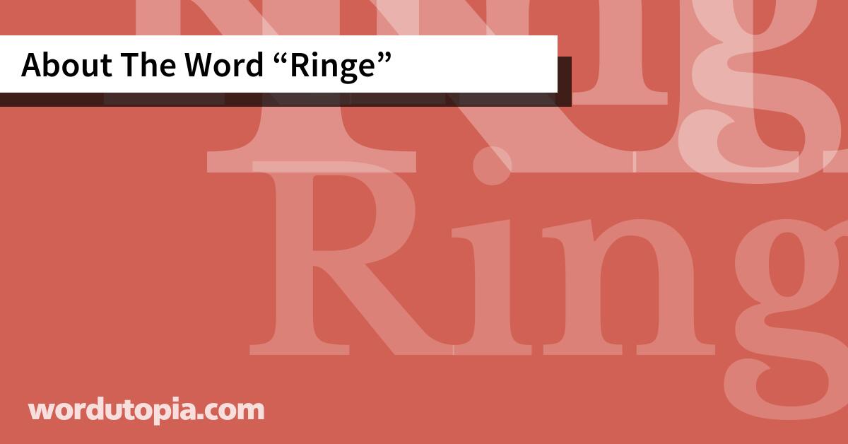 About The Word Ringe