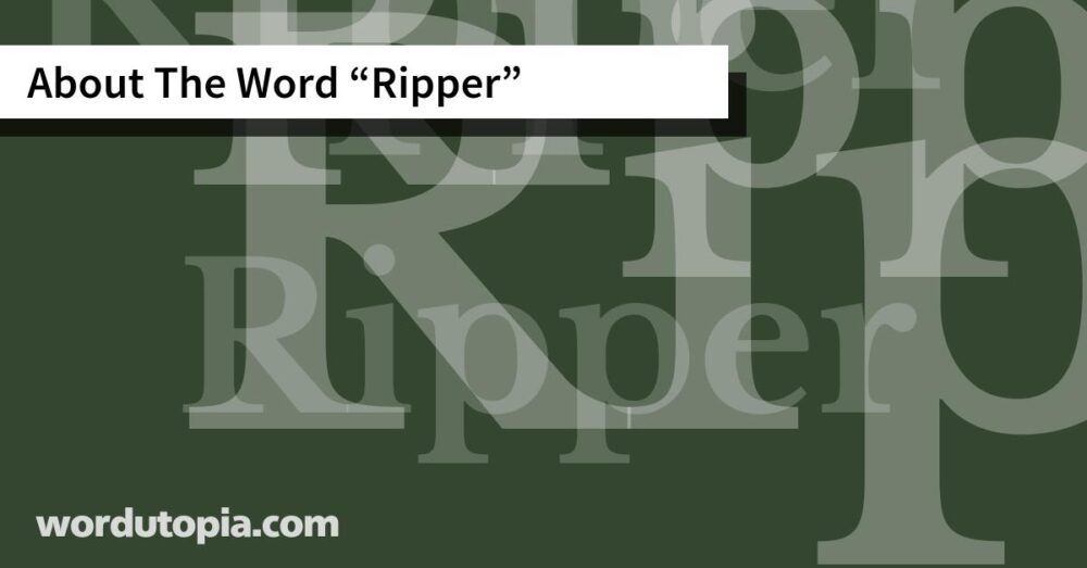 About The Word Ripper