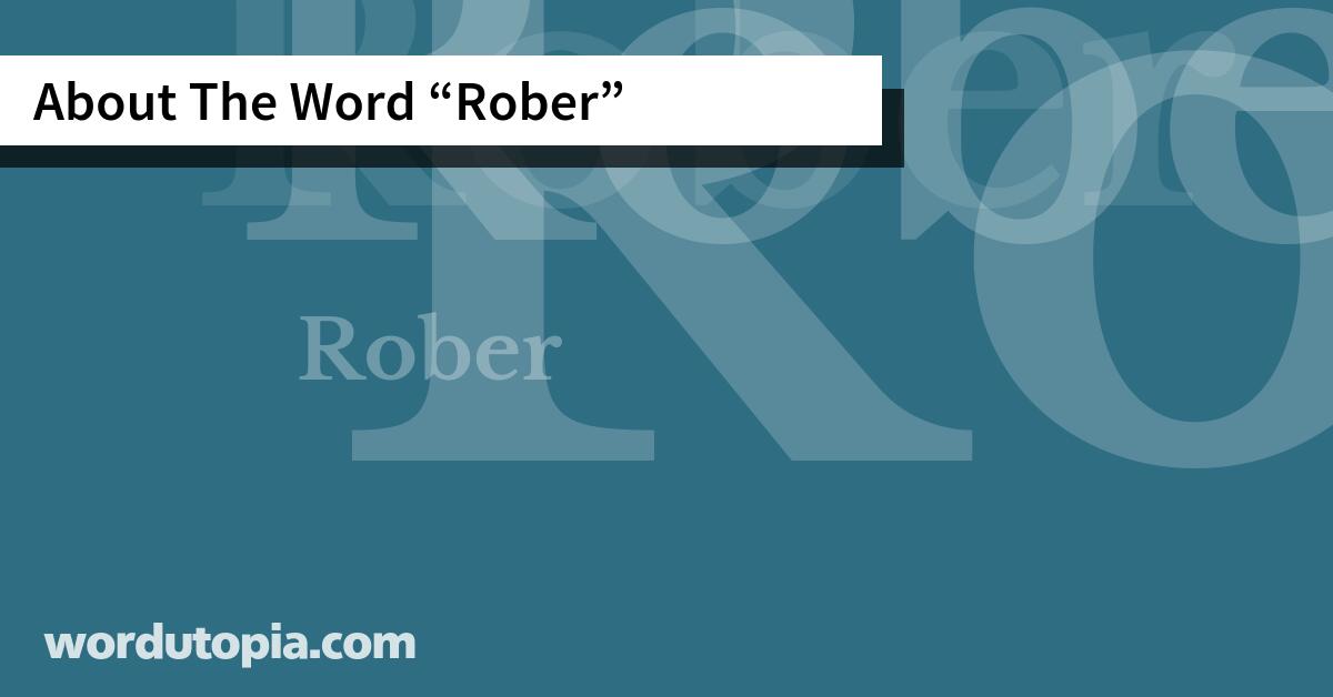 About The Word Rober