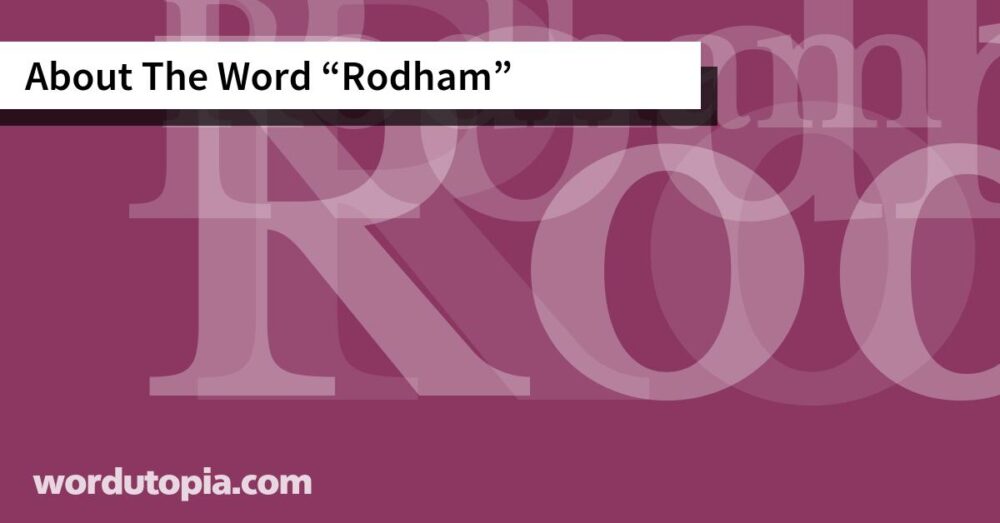 About The Word Rodham